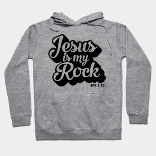 Jesus is my Rock Hoodie